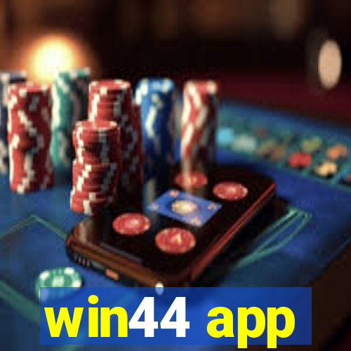 win44 app